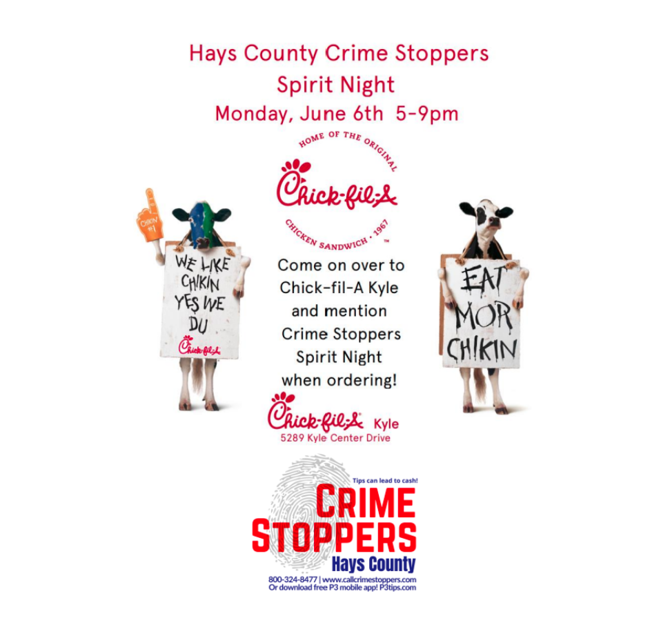 Hays County Crime Stoppers: Spirit Night (Kyle) @ Chick-fil-A (Kyle)